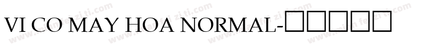 VI Co May Hoa Normal字体转换